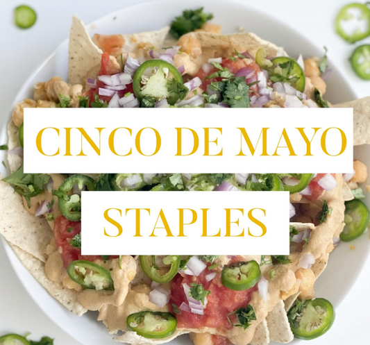 2021 Cinco De Mayo Staples